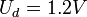 U_d = 1.2 V