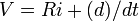 V=Ri+ (d∅)/dt