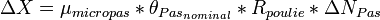 \Delta X = \mu_{micropas} * \theta_{Pas_{nominal}} * R_{poulie} * \Delta {N_{Pas}}