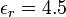 \epsilon_r=4.5