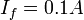 I_f = 0.1A
